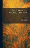 H M Gwatkin, J P Whitney - Cambridge Medieval History, Inbunden. Tillgänglighet: Lägg i varukorg