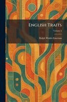 Ralph Waldo Emerson - English Traits, Häftad