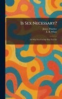 James Thurber, E B White - Is Sex Necessary?, Inbunden