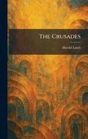 Harold Lamb - Crusades, Inbunden