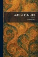 Franz Pfeiffer - Meister Eckhart, Häftad