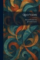 Henryk Sienkiewicz, Jeremiah Curtin - Quo Vadis, Häftad