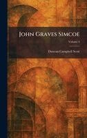Duncan Campbell Scott - John Graves Simcoe, Inbunden. Tillgänglighet: Lägg i varukorg