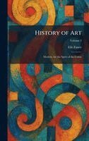 Elie Faure - History of Art, Inbunden