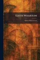 Robert Morss Lovett - Edith Wharton, Häftad