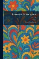 Edwin Erle Sparks - Famous Explorers, Häftad