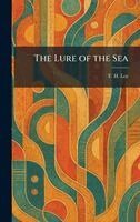 F H Lee - Lure of the Sea, Inbunden