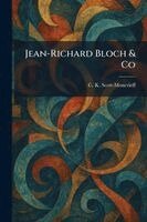 C K Scott-Moncrieff - Jean-Richard Bloch & Co, Häftad