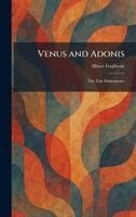 Albert Feuillerat - Venus and Adonis, Inbunden