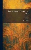 Vladimir Ilich Lenin - Revolution of 1917, Inbunden