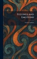 Feelings and Emotions, Inbunden