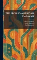 Alfred Kreymborg, Lewis Mumford, Paul Rossenfeld - Second American Caravan, Inbunden