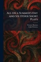 Florence Ryerson, Colin Clements - All on a Summer's Day and Six Other Short Plays, Häftad