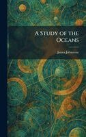 James Johnstone - Study of the Oceans, Inbunden