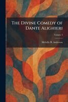 Melville B Anderson - Divine Comedy of Dante Alighieri, Häftad