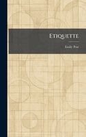 Emily Post - Etiquette, Inbunden
