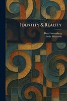 Kate Loewenberg, Emile Meyerson - Identity & Reality, Häftad