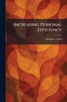 Donald A Laird - Increasing Personal Efficiency, Häftad