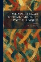 Edmond Estève - Sully Prudhomme, Häftad