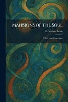 H Spencer Lewis - Mansions of the Soul, Häftad