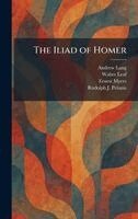 Andrew Lang, Walter Leaf, Ernest Myers - Iliad of Homer, Inbunden