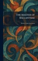 Robert Louis Stevenson - Master of Ballantrae, Inbunden