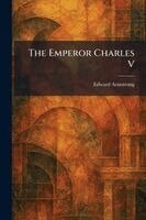 Edward Armstrong - Emperor Charles V, Häftad
