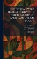 George H Blakeslee, Percy Ellwood Corbett, George Young - Norman Walt Harris Foundation, Inbunden