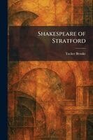 Tucker Brooke - Shakespeare of Stratford, Häftad