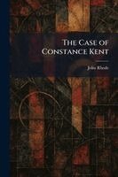 John Rhode - Case of Constance Kent, Häftad