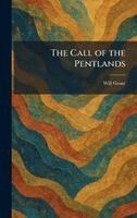Will Grant - Call of the Pentlands, Inbunden
