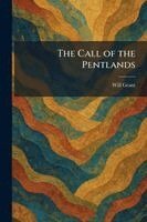 Will Grant - Call of the Pentlands, Häftad