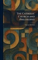 Vincent McNabb - Catholic Church and Philosophy, Inbunden