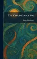 James Churchward - Children of Mu, Inbunden. Tillgänglighet: Lägg i varukorg