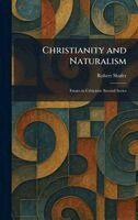 Robert Shafer - Christianity and Naturalism, Inbunden
