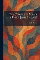 Emily Brontã - Complete Poems of Emily Jane BrontÃ, Häftad