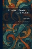 Frank Norris - Complete Works of Frank Norris, Häftad