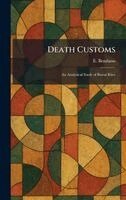E Bendann - Death Customs, Inbunden