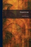 Louis Madelin - Danton, Häftad