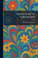 David Binney Putnam - David Goes to Greenland, Häftad