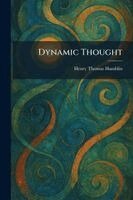 Henry Thomas Hamblin - Dynamic Thought, Häftad