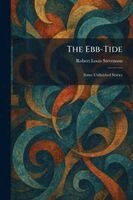 Robert Louis Stevenson - Ebb-Tide, Häftad