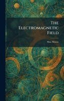 Max Mason - Electromagnetic Field, Inbunden