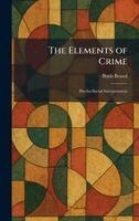 Boris Brasol - Elements of Crime, Inbunden