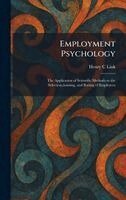 Henry C Link - Employment Psychology, Inbunden