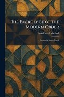 Leon Carroll Marshall - Emergence of the Modern Order, Häftad