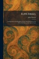 John Thomas - Elpis Israel, Häftad