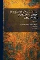 Henry William Carless Davis - England Under the Normans and Angevins, Häftad