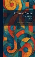 W P Robins - Etching Craft, Inbunden