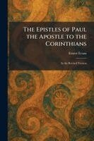 Ernest Evans - Epistles of Paul the Apostle to the Corinthians, Häftad